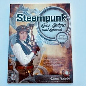 Book: Steampunk Gear, Gadgets and Gizmos by Thomas Willeford